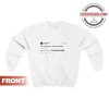 Get It Now Harry Styles Tweet Sweatshirt