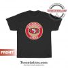 Get It Now San Francisco 49ers T-Shirts