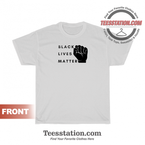 Black Lives Matter Fist Logo 2020 T-Shirt