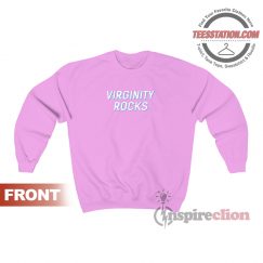 Virginity Rocks Light Pink Men And Women Sweatshirt