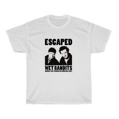 Escaped Wet Bandits Exclusive T-Shirt