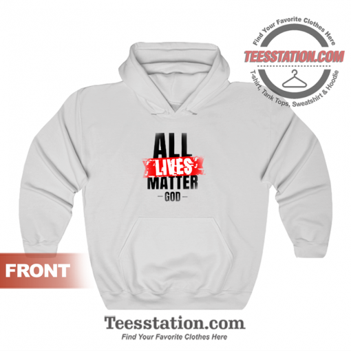 All Lives Matter For Men Hoodie