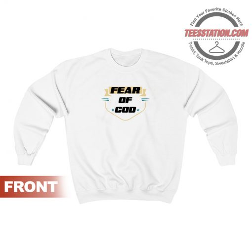 Fear Of God Parody Sweatshirt