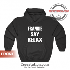 Frankie Say Relax The One With The Tiny Hoodie