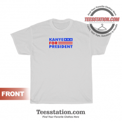 Kanye For President T-Shirt