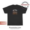 Keto Bulletproof Coffee T-Shirt