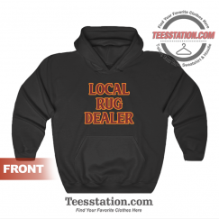 Local Rug Dealer Hoodie