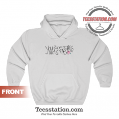 Your Face Makes Me Smile Hoodie