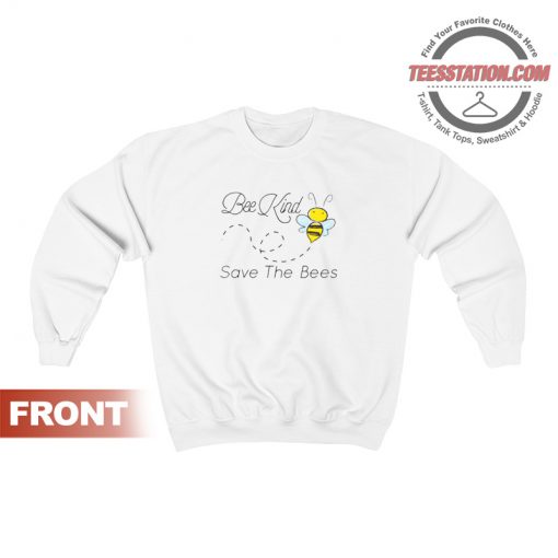 Bee Kind Save The Bess Sweatshirt Unisex