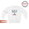 Going To Theraphy Is Cool Sweatshirt Unisex