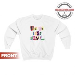 Per My Last Email Sweatshirt