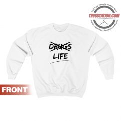 Say No To Drugs Sweatshirt