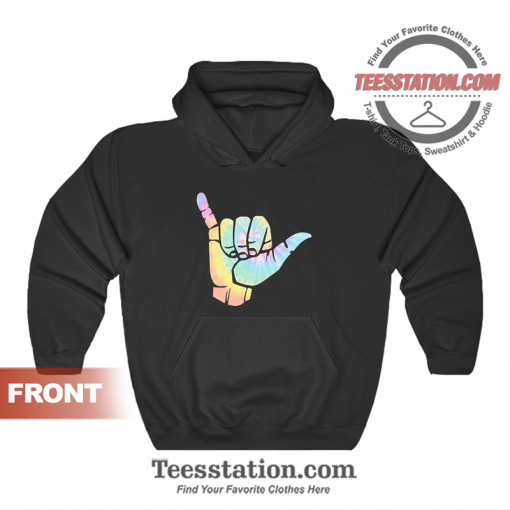 Tie Dye Hang Loose Hoodie