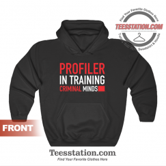 Criminal Minds Profiler In Training Hoodie