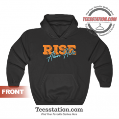 Rise Above Hate Cool Hoodie