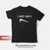 I Just Can't Nike Parody T-Shirt