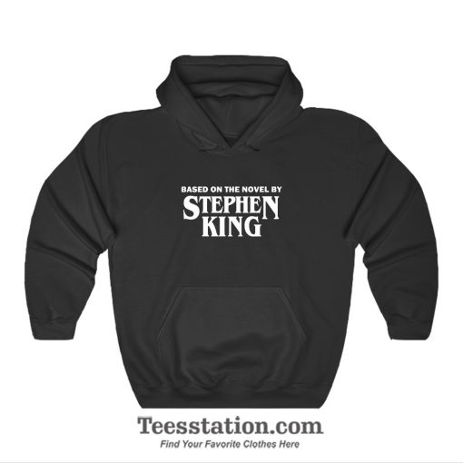 BaseBased On The Novel By Stephen King Hoodiesd On The Novel By Stephen King T-Shirt