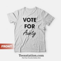 Vote for Aunty Kamala Harris T-shirt