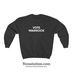 Vote Warnock Sweatshirt