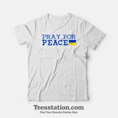 Pray For Peace Ukraine T-Shirt