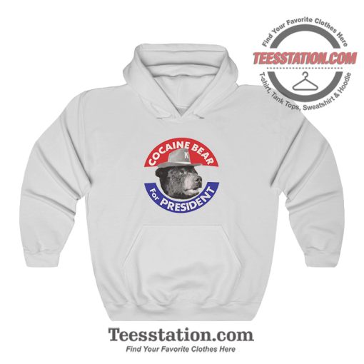 Cocaine Bear For President Hoodie