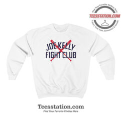 Joe Kelly Fight Club Boston Sweatshirt