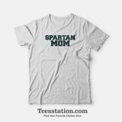 Spartan Mom Michigan State University T-Shirt