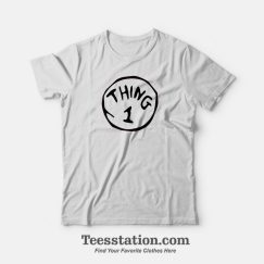 Thing 1 Dr Seuss T-Shirt