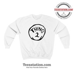 Thing 2 Dr Seuss Sweatshirt