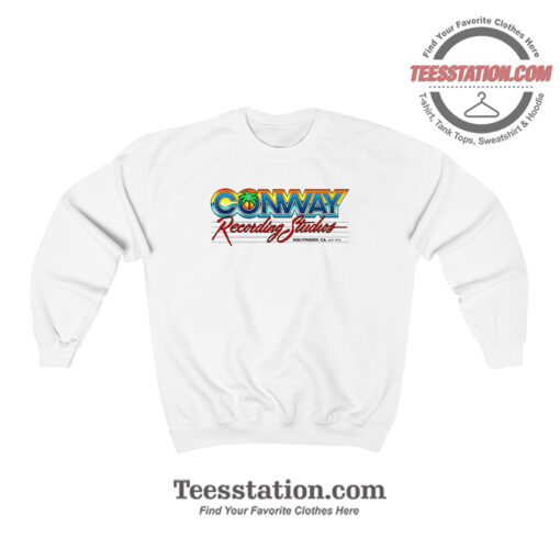 Conway Recording Studios Hollywood Sweatshirt