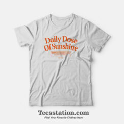 Daily Dose Of Sunshine Our Seasns T-Shirt