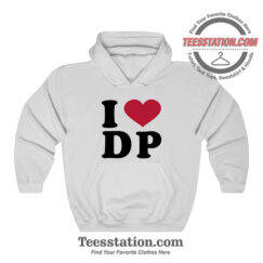 I Love DP Hoodie