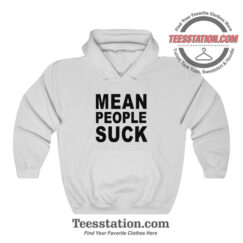 Mean People Suck Heavyweights Movie Hoodie