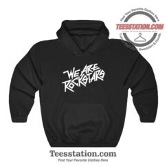 We Are Rockstars Hoodie