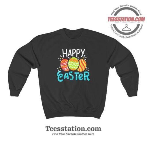 Happy Easter Egg Day Sweatshirt