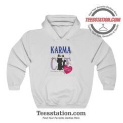 Karma Is A Cat Purring In My Lap Hoodie