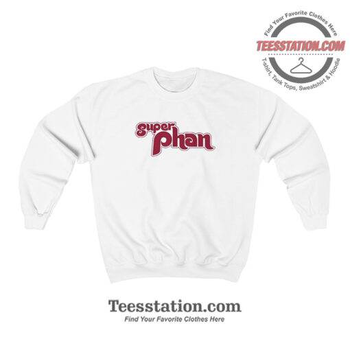 Philadelphia Super Phan Sweatshirt For Unisex