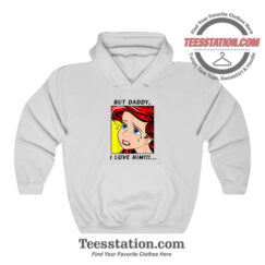 The Little Mermaid Ariel I Love Him Hoodie