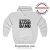 Houston Astros Baseball Bacon Bang Hoodie