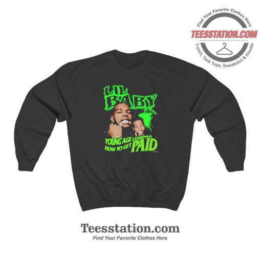 Lil Baby Young Age Learned Retro Sweatshirt