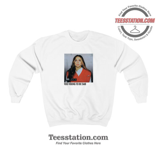 Tate McRae Too Young To Be Sad Album Sweatshirt