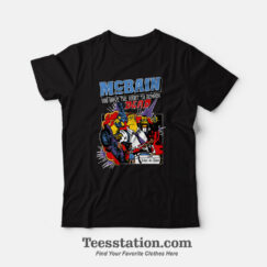 The Simpson McBain You Have To Remain Dead Funny T-Shirt