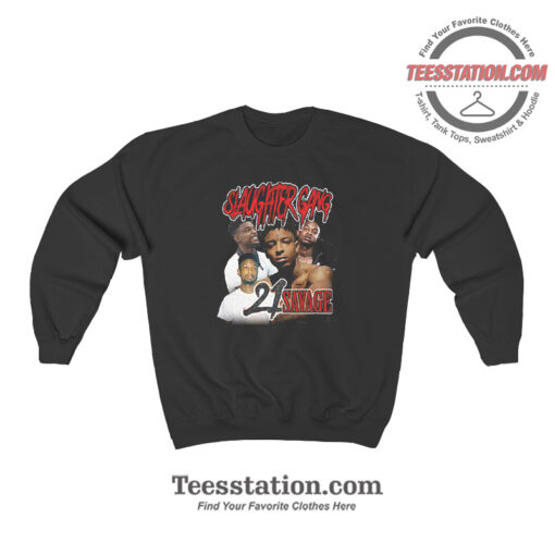 Slaughter Gang 21 Savage Vintage Sweatshirt