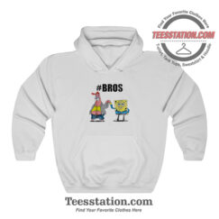 Spongebob And Patrick #BROS Funny Hoodie